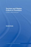 Tourism and Tibetan Culture in Transition (eBook, ePUB)
