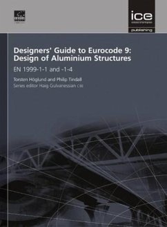 Designers' Guide to Eurocode 9: Design of Aluminium Structures - Tindall, Philip; Hoeglund, Torsten
