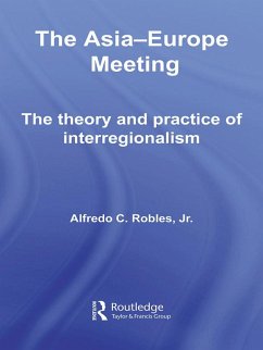 The Asia-Europe Meeting (eBook, ePUB) - Robles, Alfredo C.
