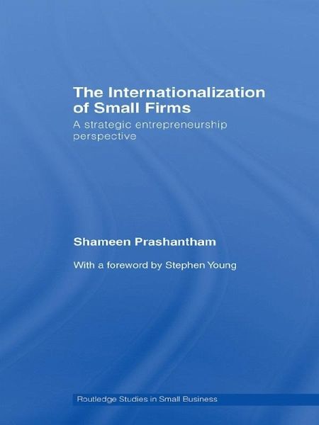 The Internationalization of Small Firms (eBook, ePUB) The Internationalization of Small Firms (eBook, ePUB)