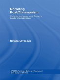 Narrating Post/Communism (eBook, ePUB)