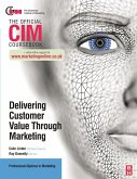 CIM Coursebook: Delivering Customer Value through Marketing (eBook, PDF)
