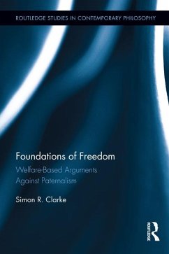 Foundations of Freedom (eBook, ePUB) - Clarke, Simon R.