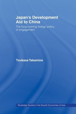 Japan's Development Aid to China (eBook, ePUB) - Takamine, Tsukasa