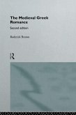 The Medieval Greek Romance (eBook, ePUB)