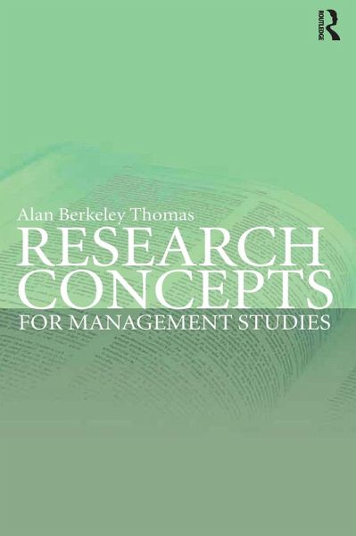 Research Concepts for Management Studies (eBook, ePUB) Research Concepts for Management Studies (eBook, ePUB)
