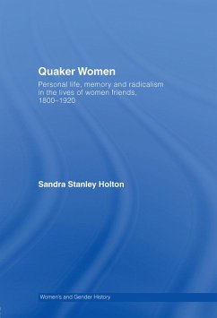 Quaker Women (eBook, PDF) - Stanley Holton, Sandra