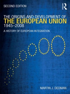 The Origins & Development of the European Union 1945-2008 (eBook, ePUB)