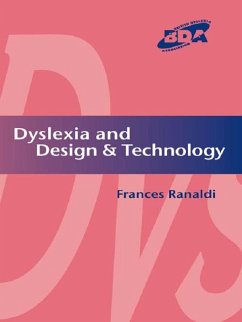 Dyslexia and Design & Technology (eBook, PDF) - Ranaldi, Frances