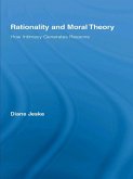 Rationality and Moral Theory (eBook, ePUB)