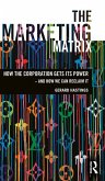 The Marketing Matrix (eBook, ePUB) The Marketing Matrix (eBook, ePUB)