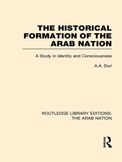 Cover The Historical Formation of the Arab Nation (RLE: The Arab Nation) (eBook, ePUB)