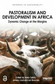 Pastoralism and Development in Africa (eBook, ePUB) Pastoralism and Development in Africa (eBook, ePUB)