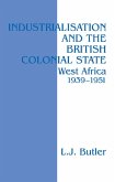 Industrialisation and the British Colonial State (eBook, PDF)