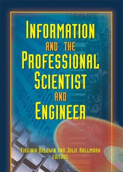 Information And The Professional Scientist And Engineer (eBook, PDF) - Hallmark, Julie; Baldwin, Virginia Ann