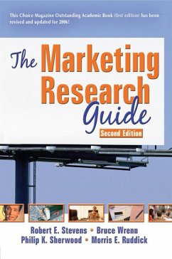The Marketing Research Guide (eBook, PDF) - Stevens, Robert E; Loudon, David L; Ruddick, Morris E; Wrenn, Bruce; Sherwood, Philip K