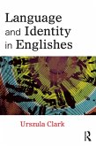 Language and Identity in Englishes (eBook, PDF)