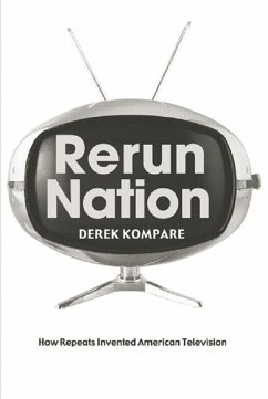 Rerun Nation (eBook, ePUB) - Kompare, Derek