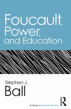 Foucault, Power, and Education (eBook, PDF) - Ball, Stephen J.