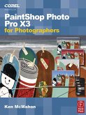 PaintShop Photo Pro X3 for Photographers (eBook, ePUB)