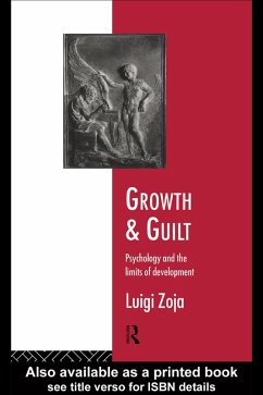 Growth and Guilt (eBook, ePUB) - Zoja, Luigi