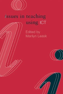 Issues in Teaching Using ICT (eBook, PDF) - Leask, Marilyn