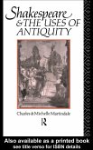 Shakespeare and the Uses of Antiquity (eBook, ePUB)