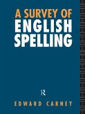 A Survey of English Spelling (eBook, ePUB)