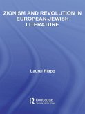 Zionism and Revolution in European-Jewish Literature (eBook, ePUB)