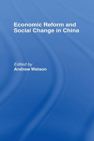 Economic Reform and Social Change in China (eBook, ePUB)