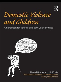 Domestic Violence and Children (eBook, ePUB) - Sterne, Abigail; Poole, Liz