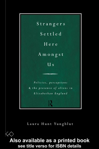 Strangers Settled Here Amongst Us (eBook, ePUB) Strangers Settled Here Amongst Us (eBook, ePUB)