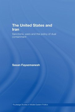 The United States and Iran (eBook, ePUB) - Fayazmanesh, Sasan