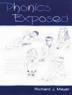 Phonics Exposed (eBook, ePUB) - Meyer, Richard J.