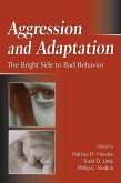 Aggression and Adaptation (eBook, ePUB)