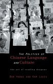Politics of Chinese Language and Culture (eBook, PDF)