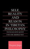 Self, Reality and Reason in Tibetan Philosophy (eBook, ePUB)