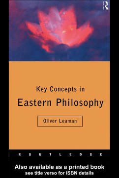 Key Concepts in Eastern Philosophy (eBook, PDF) - Leaman, Oliver