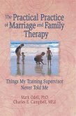 The Practical Practice of Marriage and Family Therapy (eBook, ePUB)