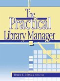 The Practical Library Manager (eBook, ePUB)
