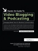 Hands-On Guide to Video Blogging and Podcasting (eBook, PDF)