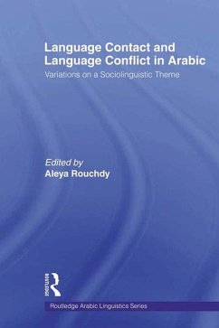 Language Contact and Language Conflict in Arabic (eBook, ePUB)