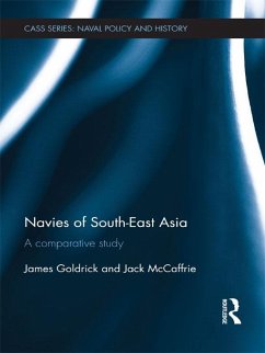 Navies of South-East Asia (eBook, ePUB) - Goldrick, James; McCaffrie, Jack