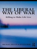The Liberal Way of War (eBook, ePUB)