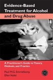 Evidence-Based Treatments for Alcohol and Drug Abuse (eBook, PDF)