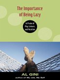 The Importance of Being Lazy (eBook, PDF)
