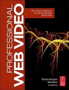 Professional Web Video (eBook, PDF) - Harrington, Richard; Weiser, Mark