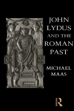 Cover John Lydus and the Roman Past (eBook, PDF)