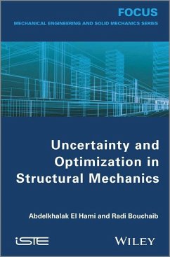 Uncertainty and Optimization in Structural Mechanics (eBook, PDF) - El Hami, Abdelkhalak; Bouchaib, Radi