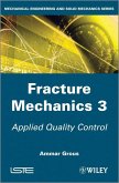 Fracture Mechanics 3 (eBook, ePUB)